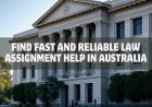 Find Fast and Reliable Law Assignment Help in Australia