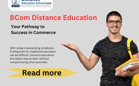 How BCom Distance Education Can Shape Your Future in Commerce
