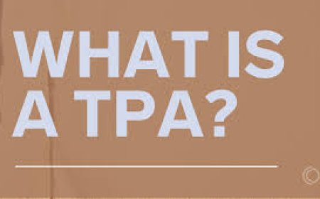 TPA in Health Insurance: Meaning, Process, and How It Benefits Employees