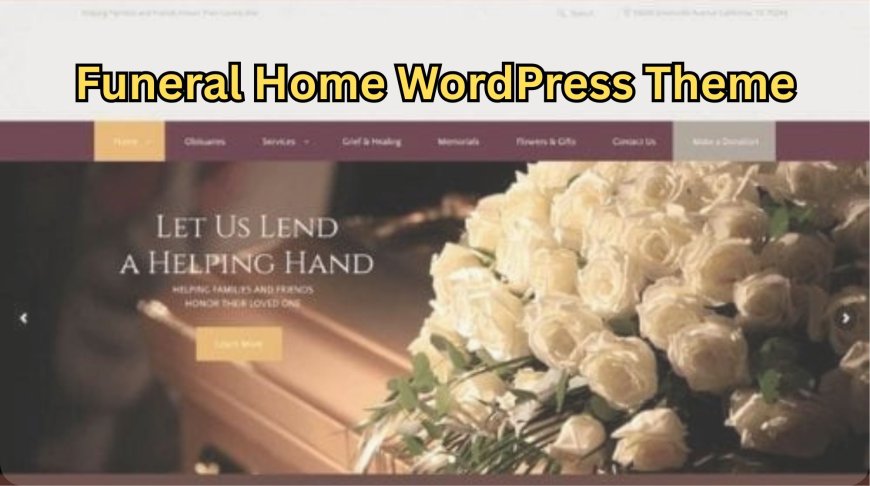 Is This the Best Funeral Home WordPress Theme?