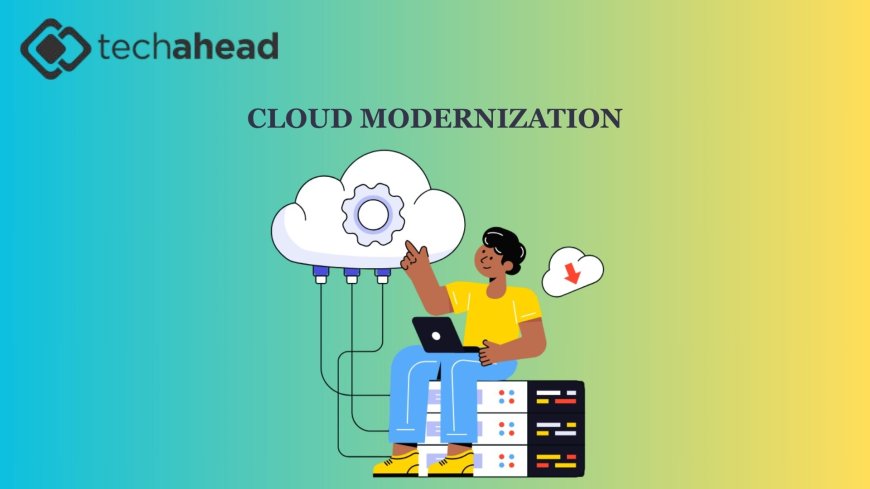Cloud Modernization: The Strategic Imperative for Digital-First Enterprises in 2025