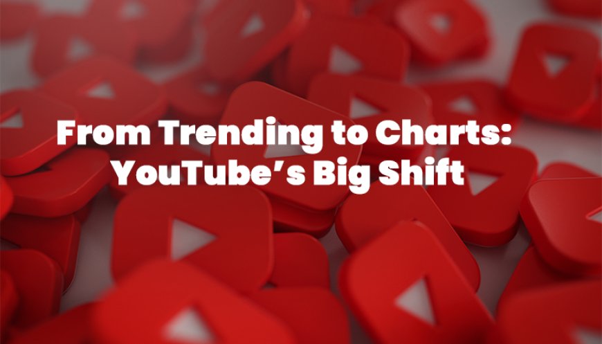 Music, Movies, Podcasts & More: Leveraging YouTube’s New Chart System