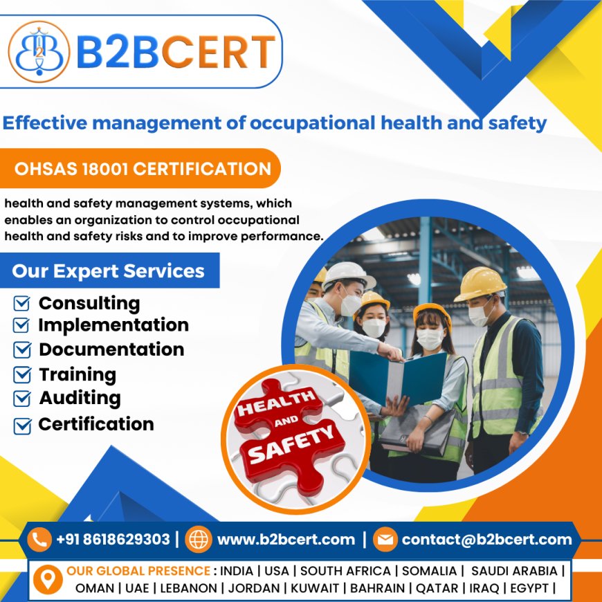 Enhance Workplace Safety with OHSAS 18001 Certification in Dallas
