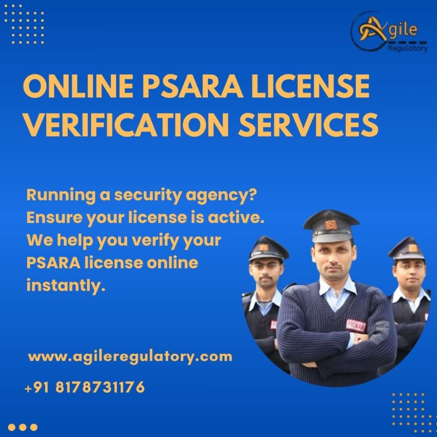 Avoid Penalties: Renew Your PSARA License On Time